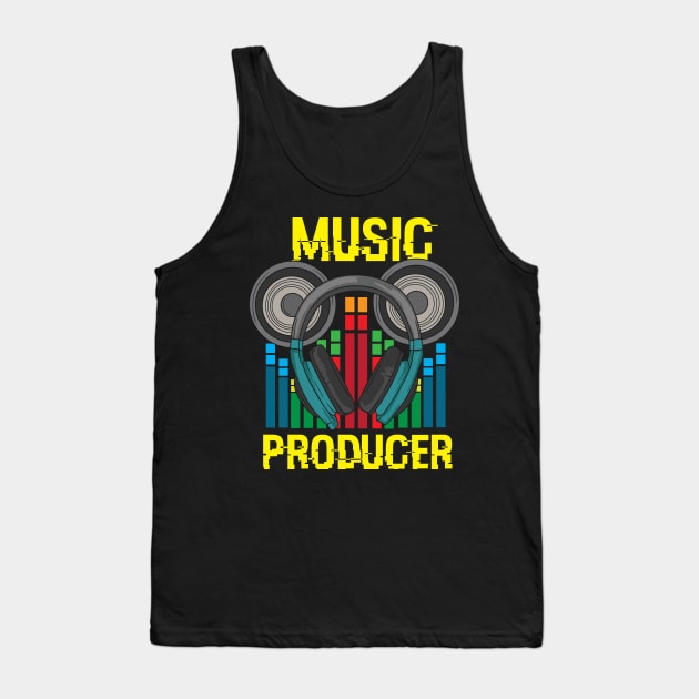 MUSIC PRODUCER: Music Producer Tank Top by woormle